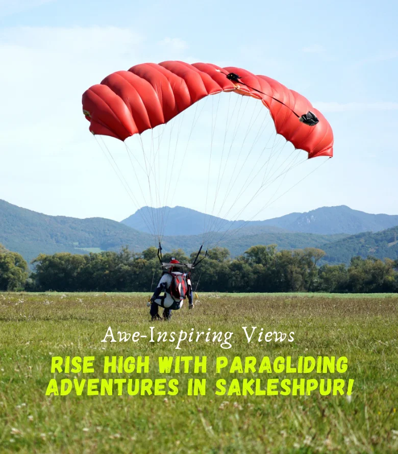 Paragliding in Sakleshpur, Karnataka