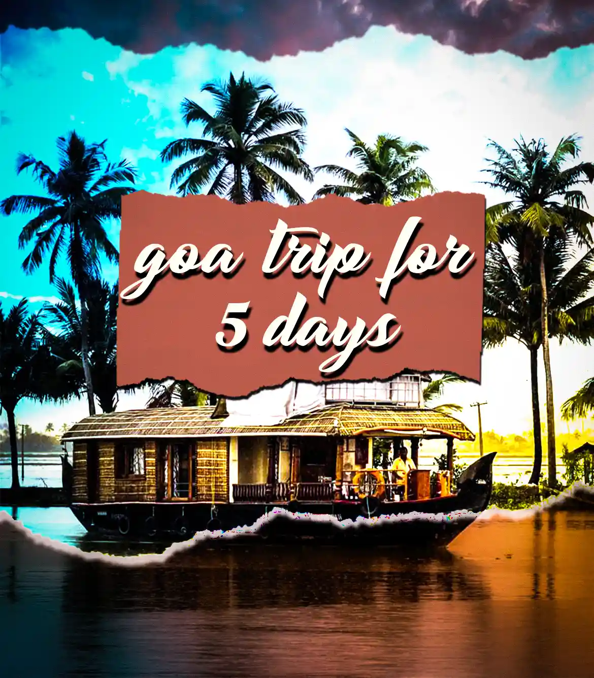 Goa Trip For 5 Days