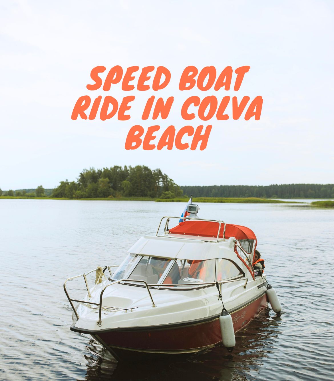 Speed Boat Ride in Colva Beach