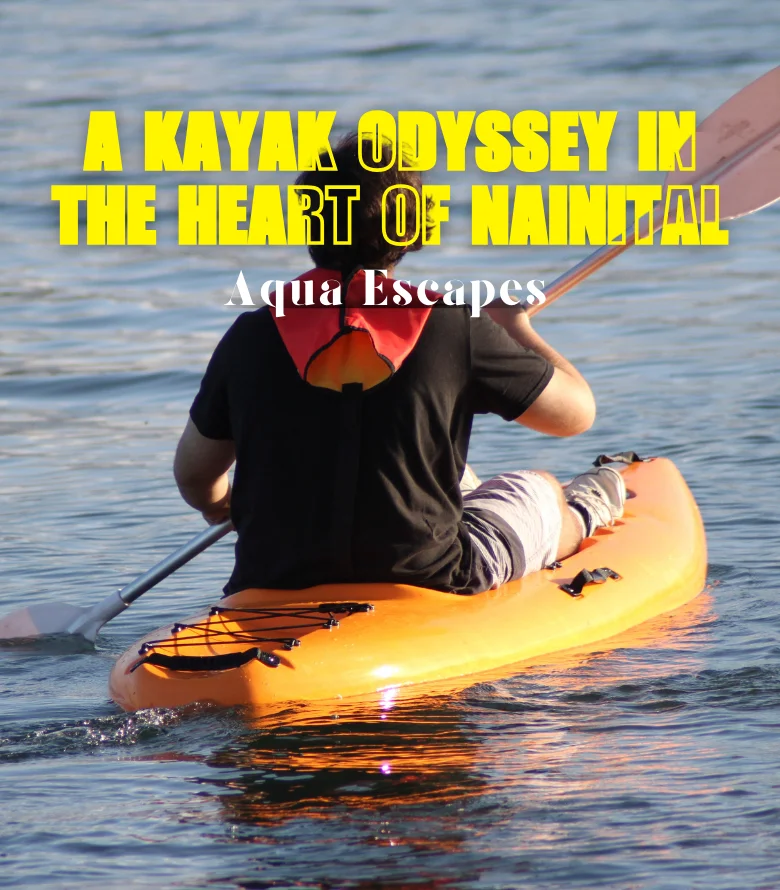 Kayaking In Nainital