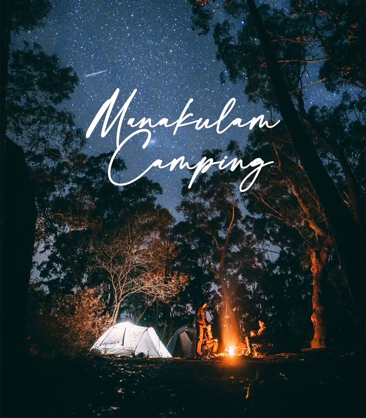 Manakulam Camping