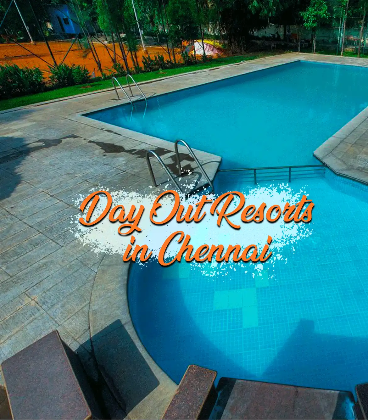 Day Out Resorts in Chennai
