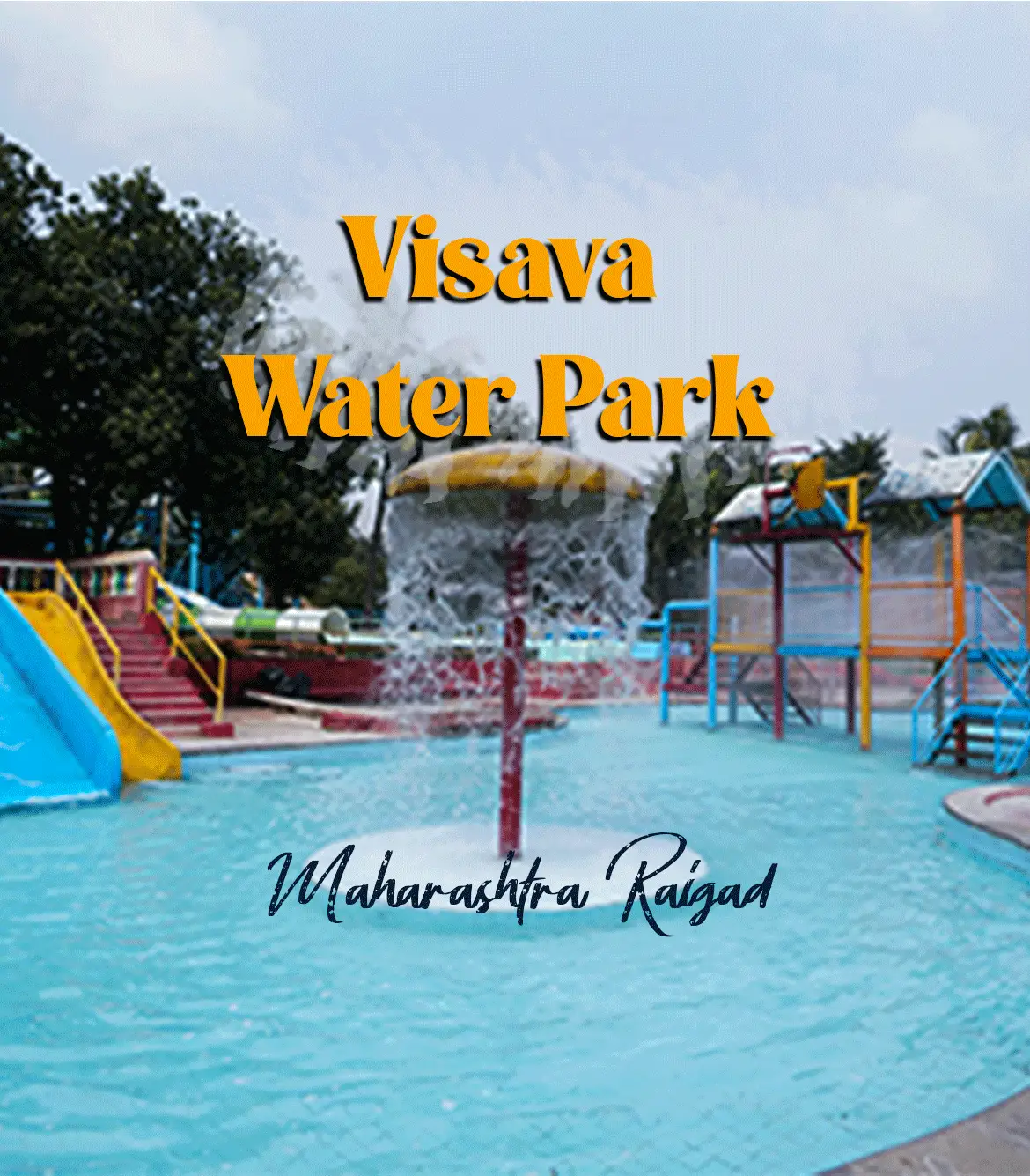 Visava Water Park Panvel Entry Fees - Today’s offer Rs.1199 ( 15 % off)