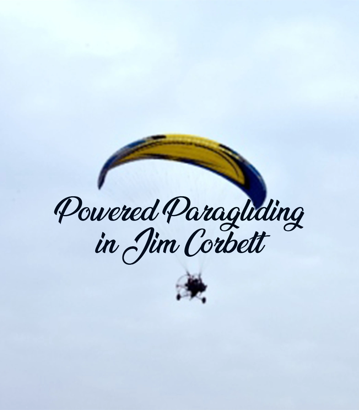 Powered Paragliding in Jim Corbett