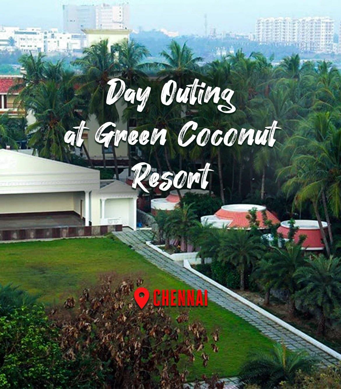 Day Outing at Green Coconut Resort
