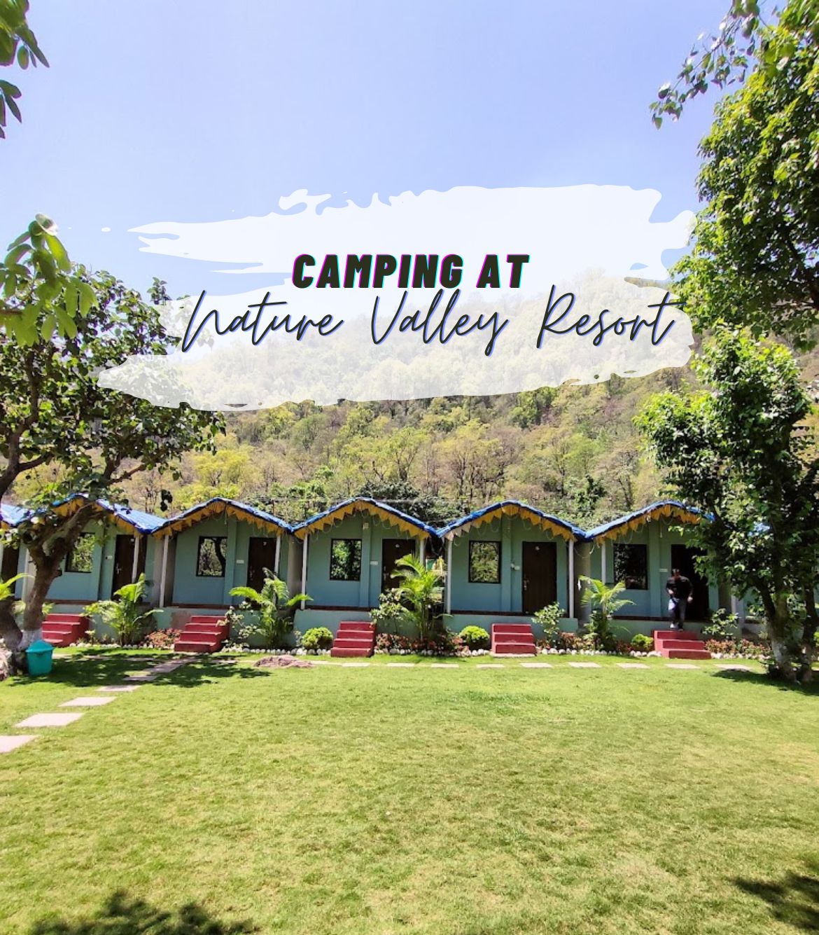 Camping at Nature Valley Resort Rishikesh