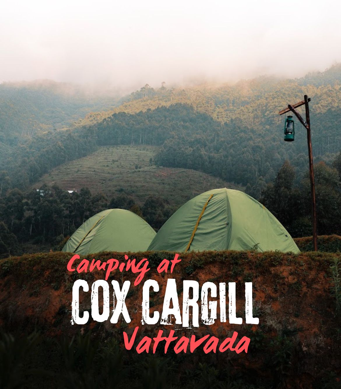 Camping at Cox Cargill Vattavada