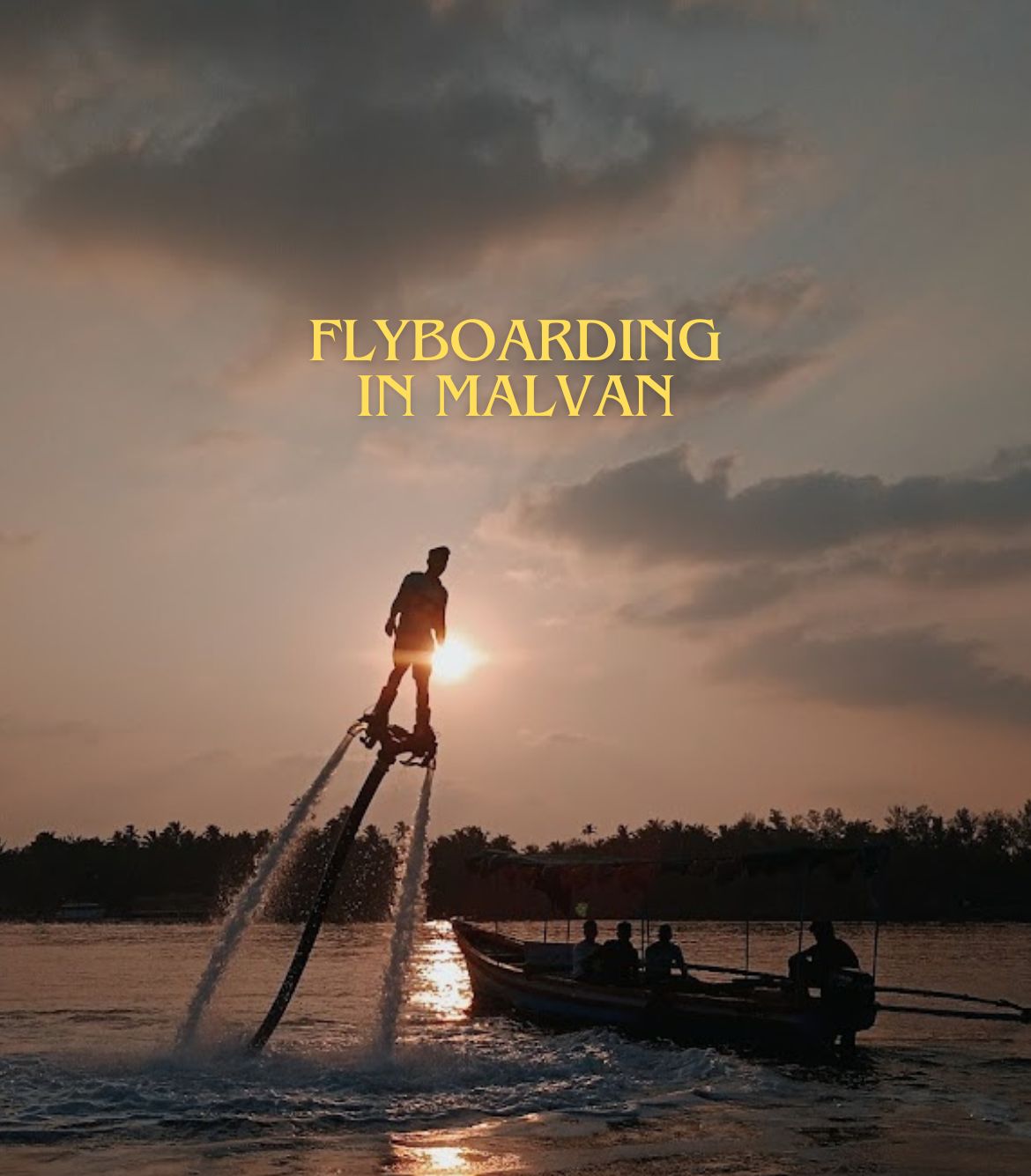 Flyboarding in Malvan