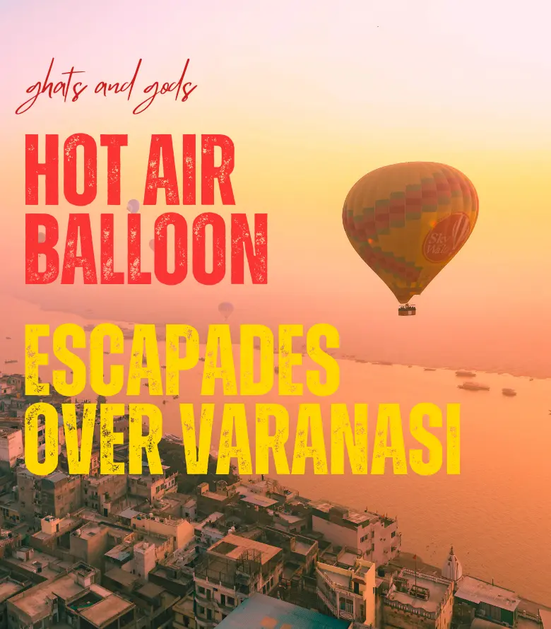Hot Air Balloon in Varanasi
