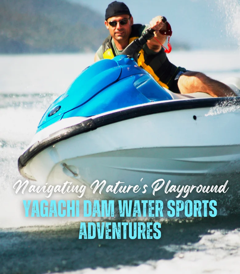 Yagachi Dam Water Sports