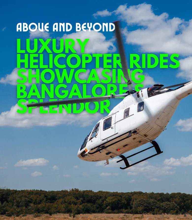 Helicopter Ride in Bangalore