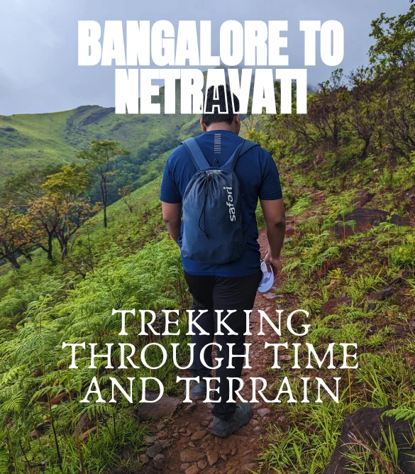Netravati Trek from Bangalore
