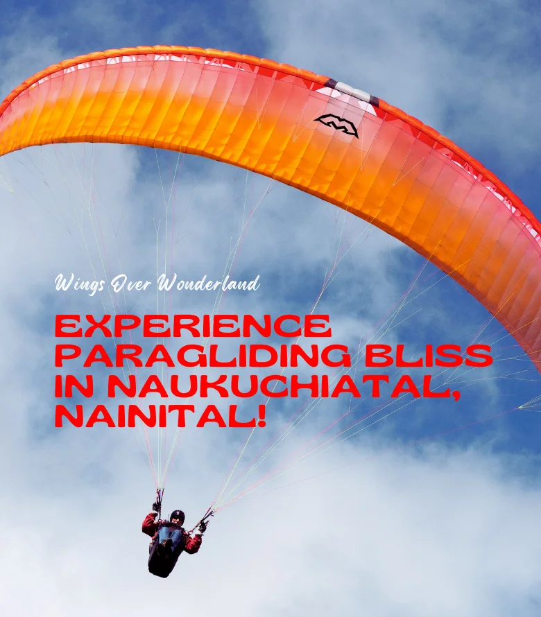 Paragliding In Naukuchiatal, Nainital