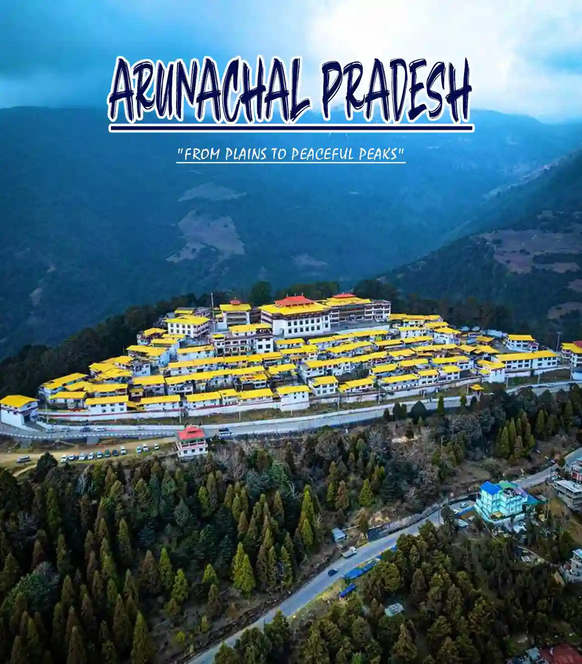 Arunachal Pradesh Tour Package from Itanagar
