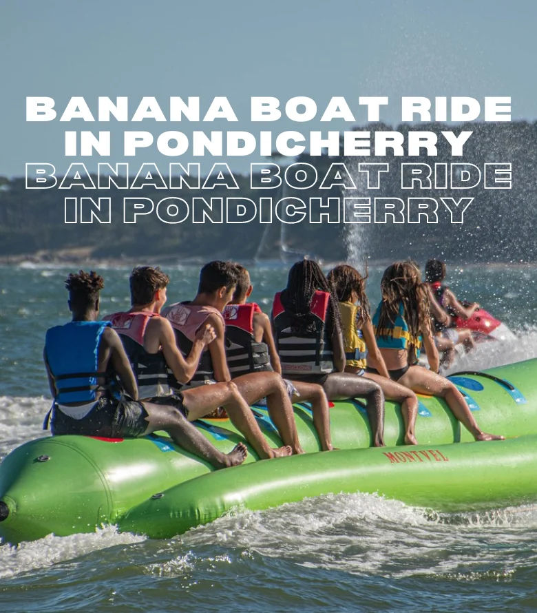 Banana Boat Ride in Pondicherry