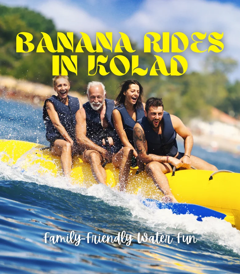 Banana Ride in Kolad