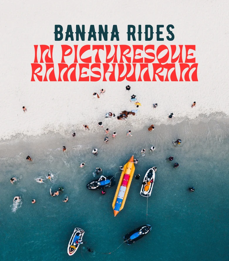 Banana ride in Rameshwaram