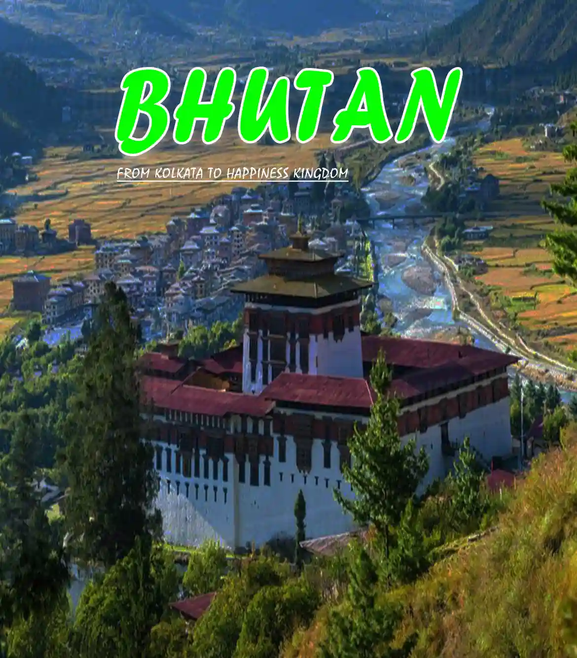 Bhutan Tour Package from Kolkata