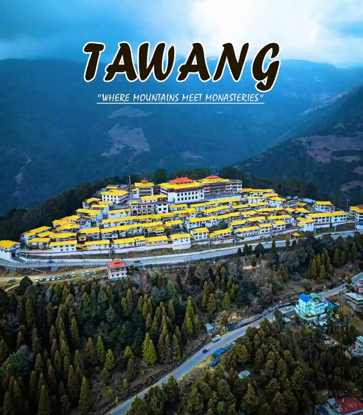 Guwahati to Tawang Tour Package with Bomdila
