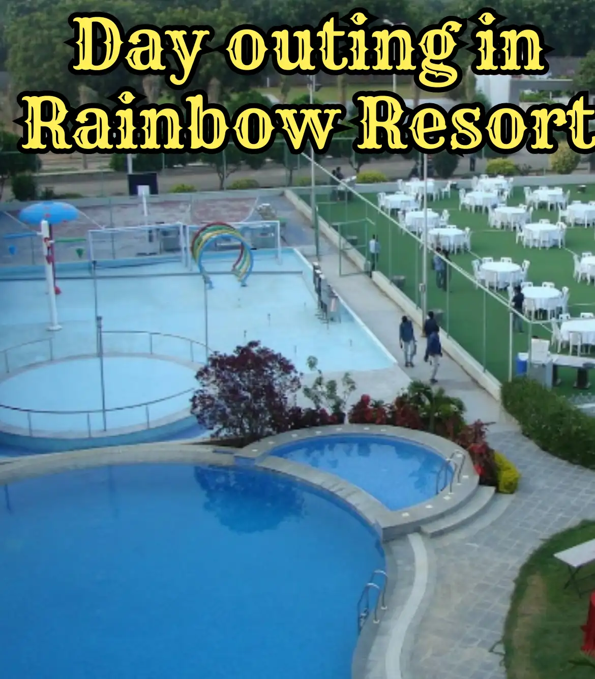 Day Outing in Rainbow Resort Hyderabad