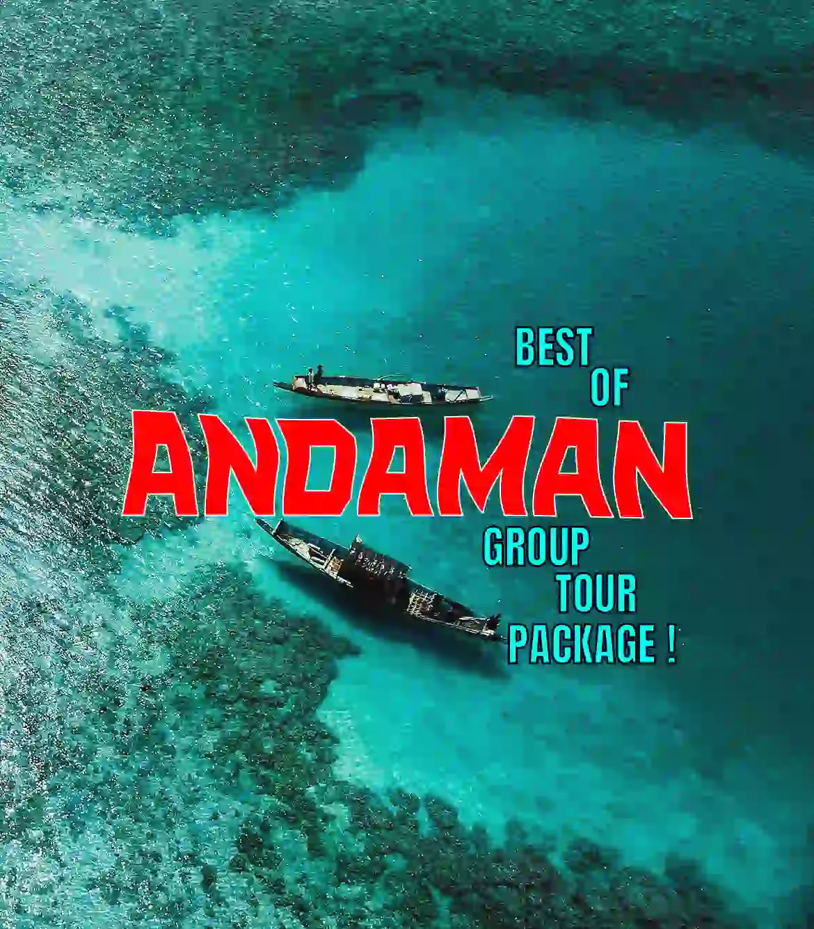 Best of Andaman Group Tour Package