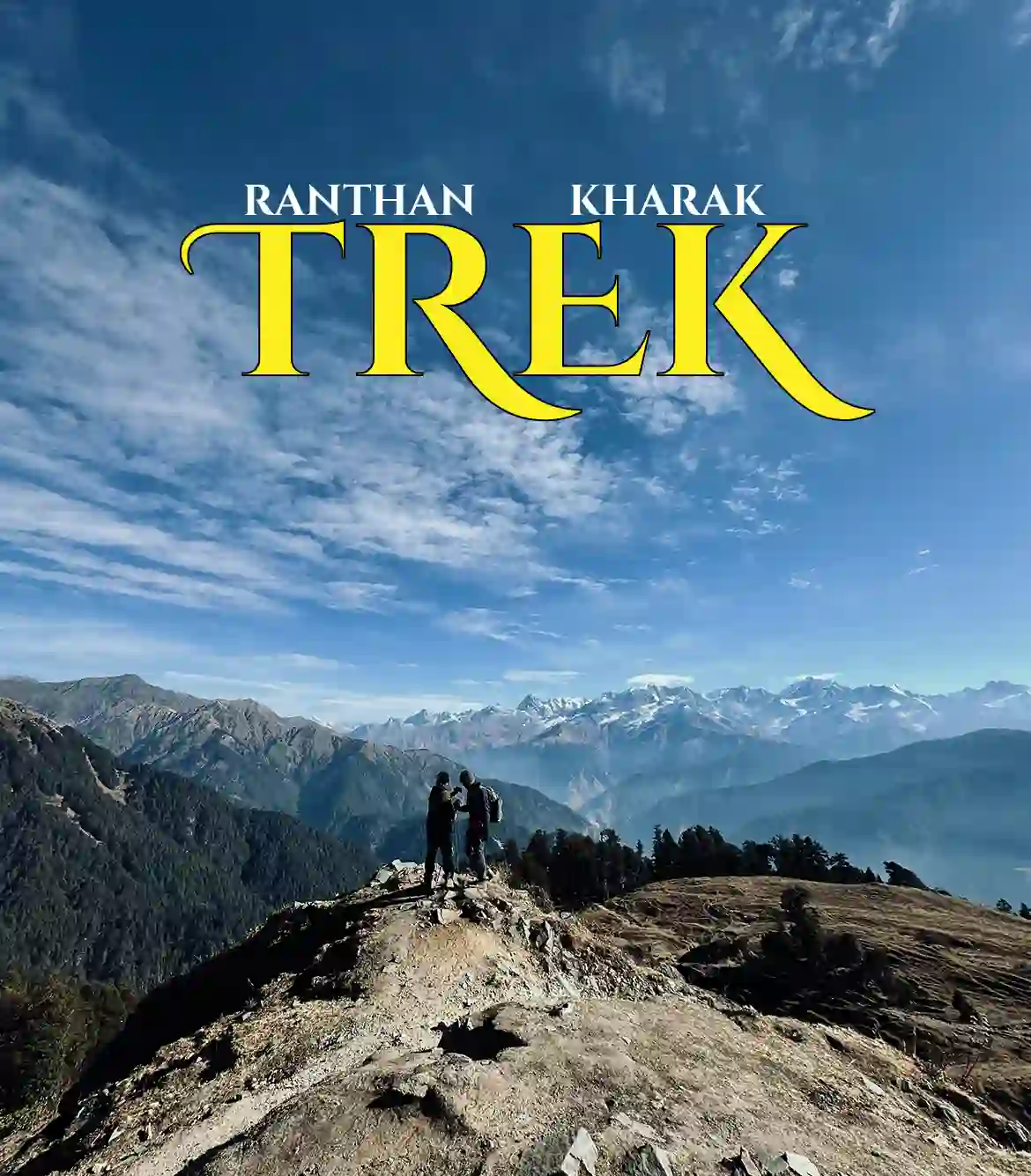 Ranthan Kharak Trek