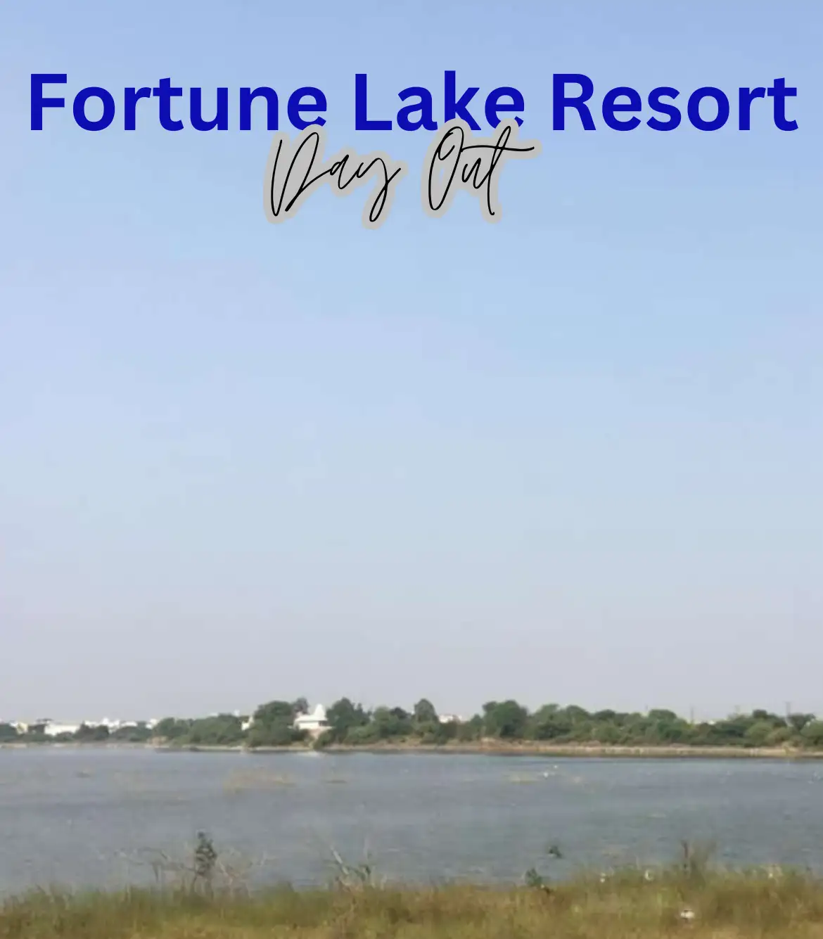 Fortune Lake Resort Day Outing