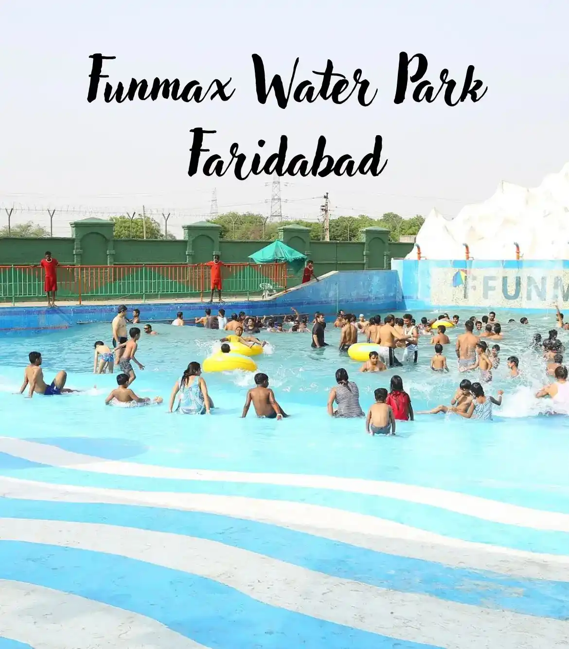 Funmax Water Park Faridabad Tickets