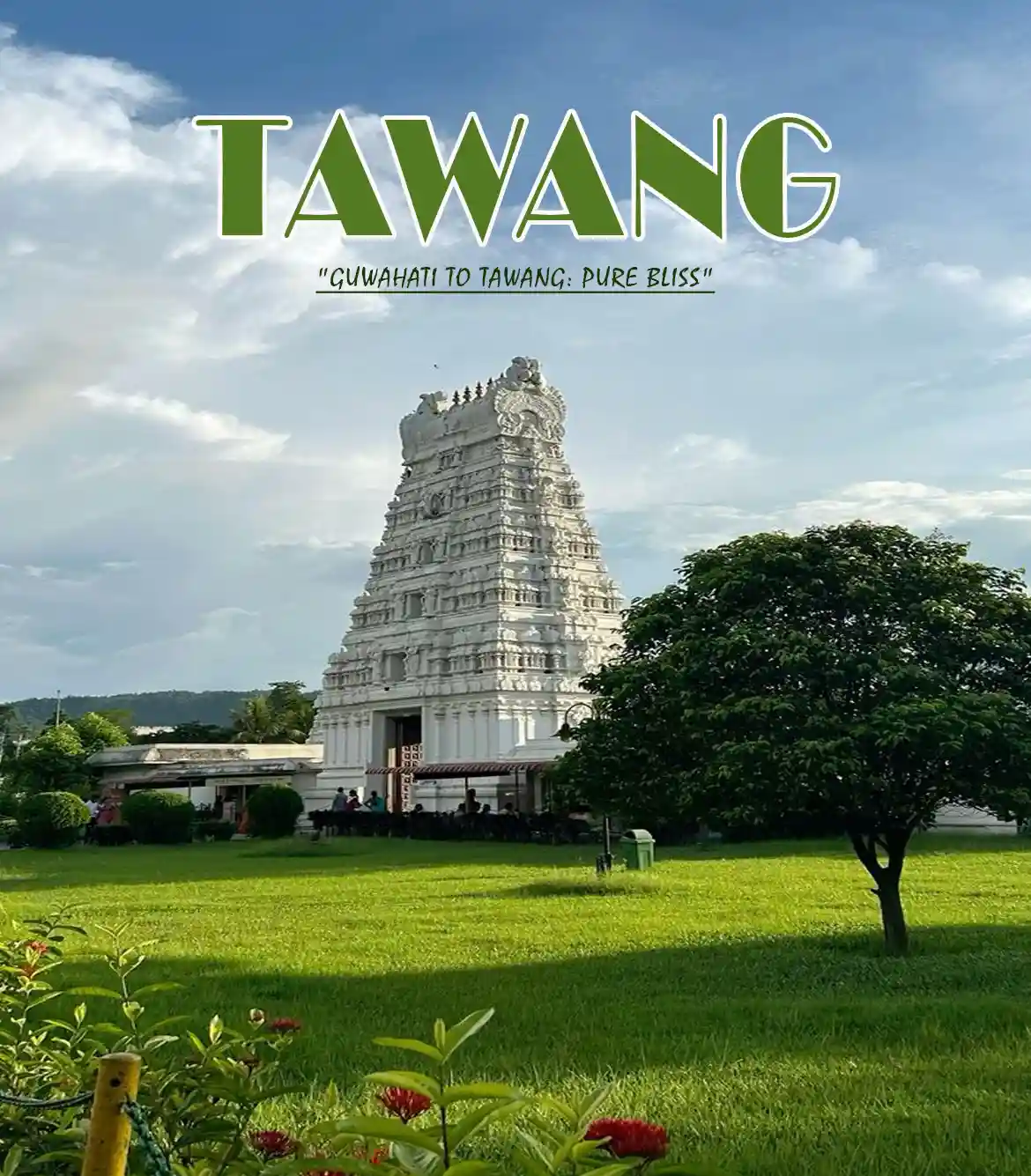 Guwahati to Tawang Tour Package