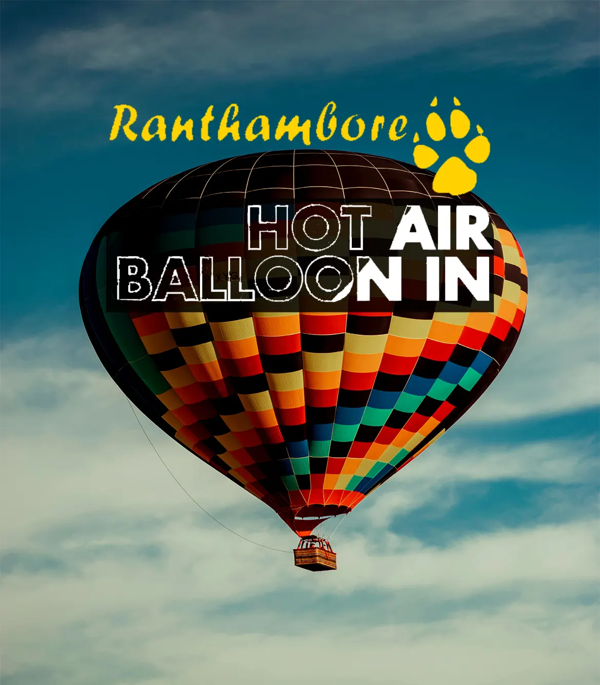 Hot Air Balloon in Ranthambore