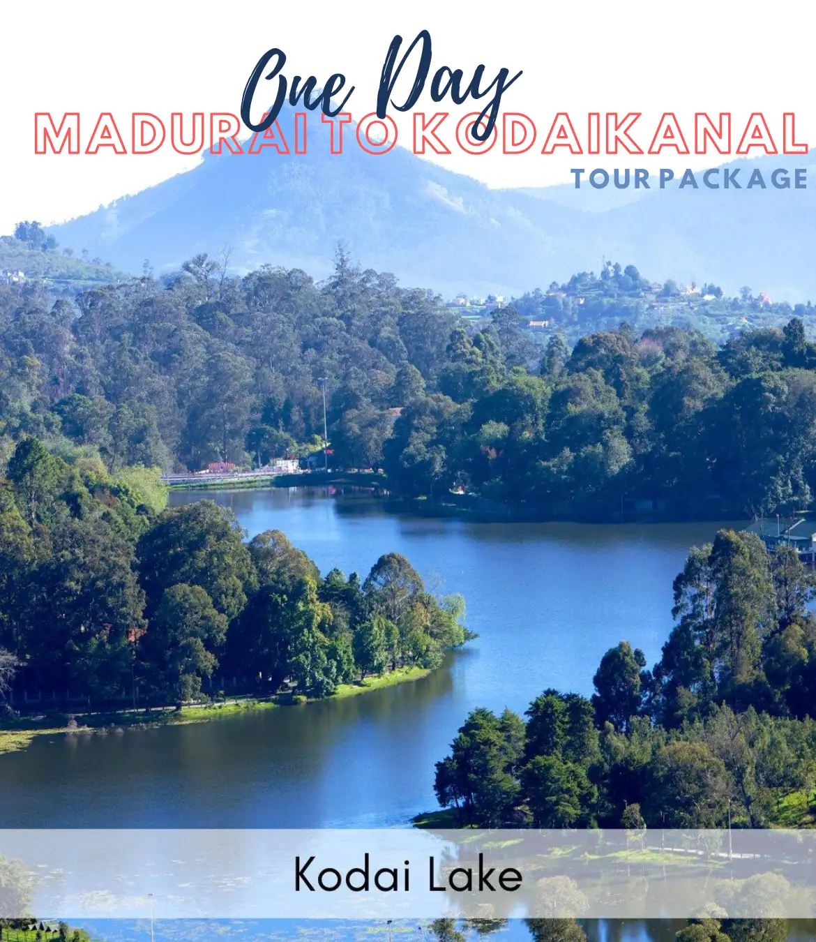 Madurai to Kodaikanal One Day Tour Package