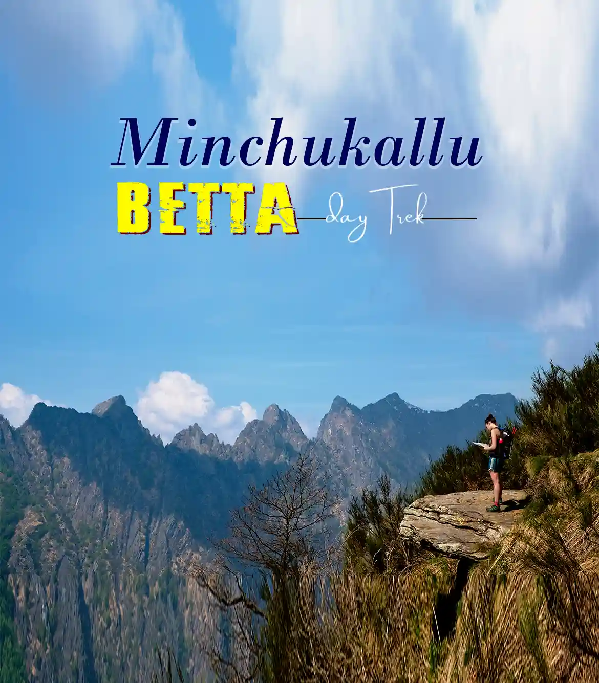 Minchukallu Betta Day Trek