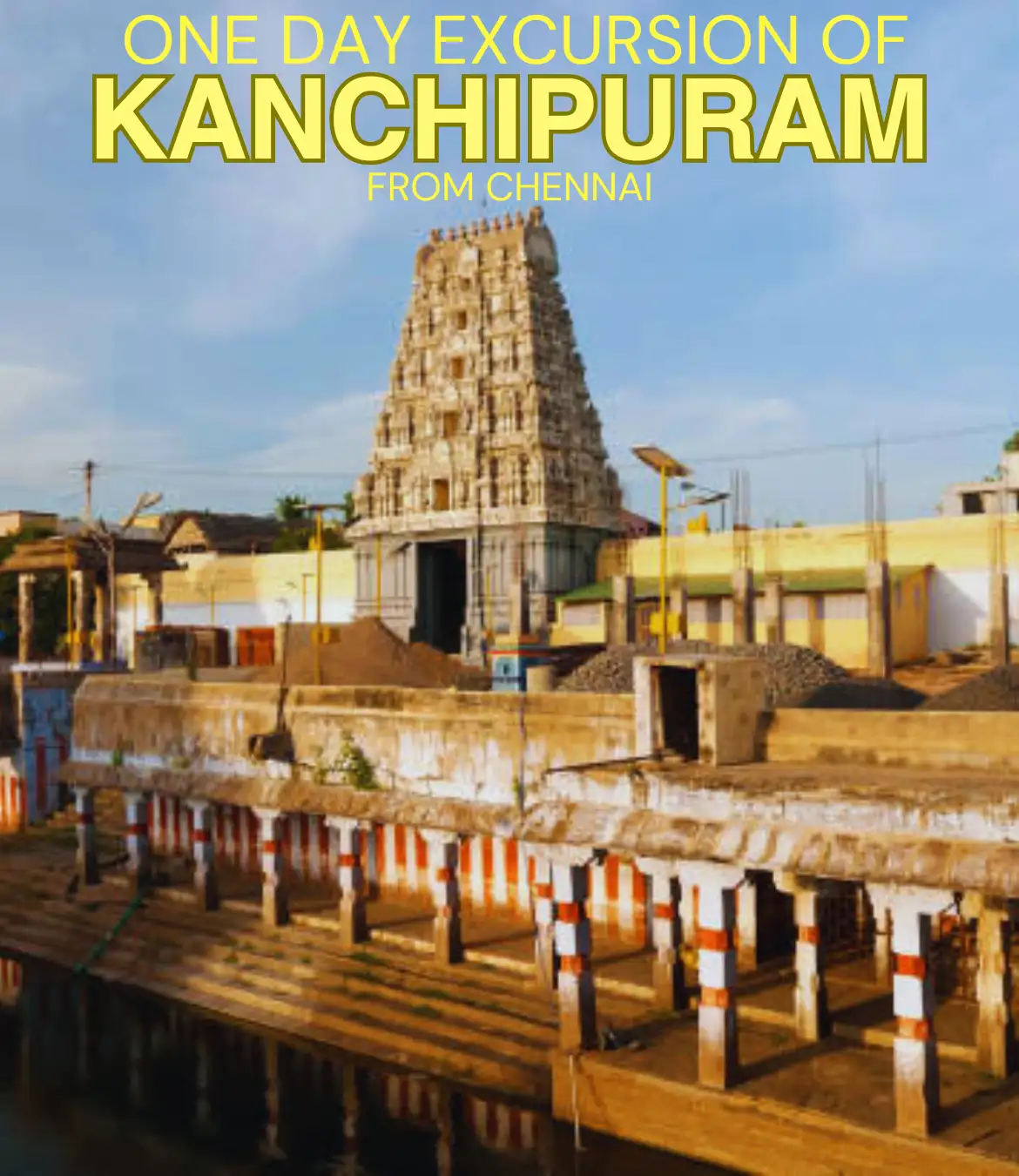 One Day Excursion of Kanchipuram from Chennai