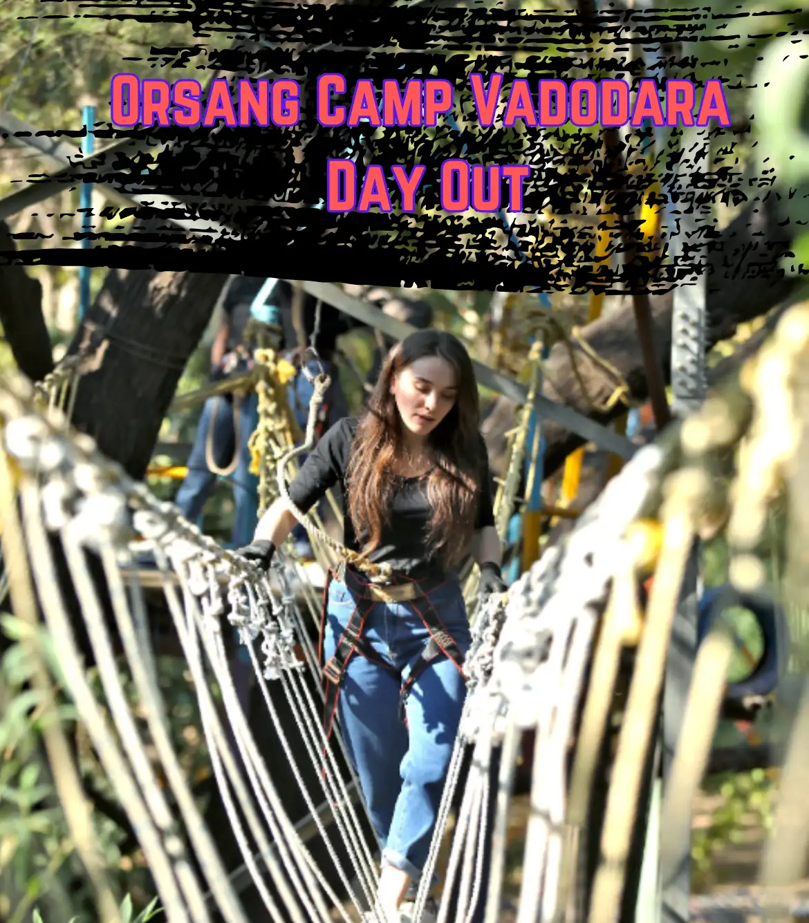 Orsang Camp Vadodara Day Out