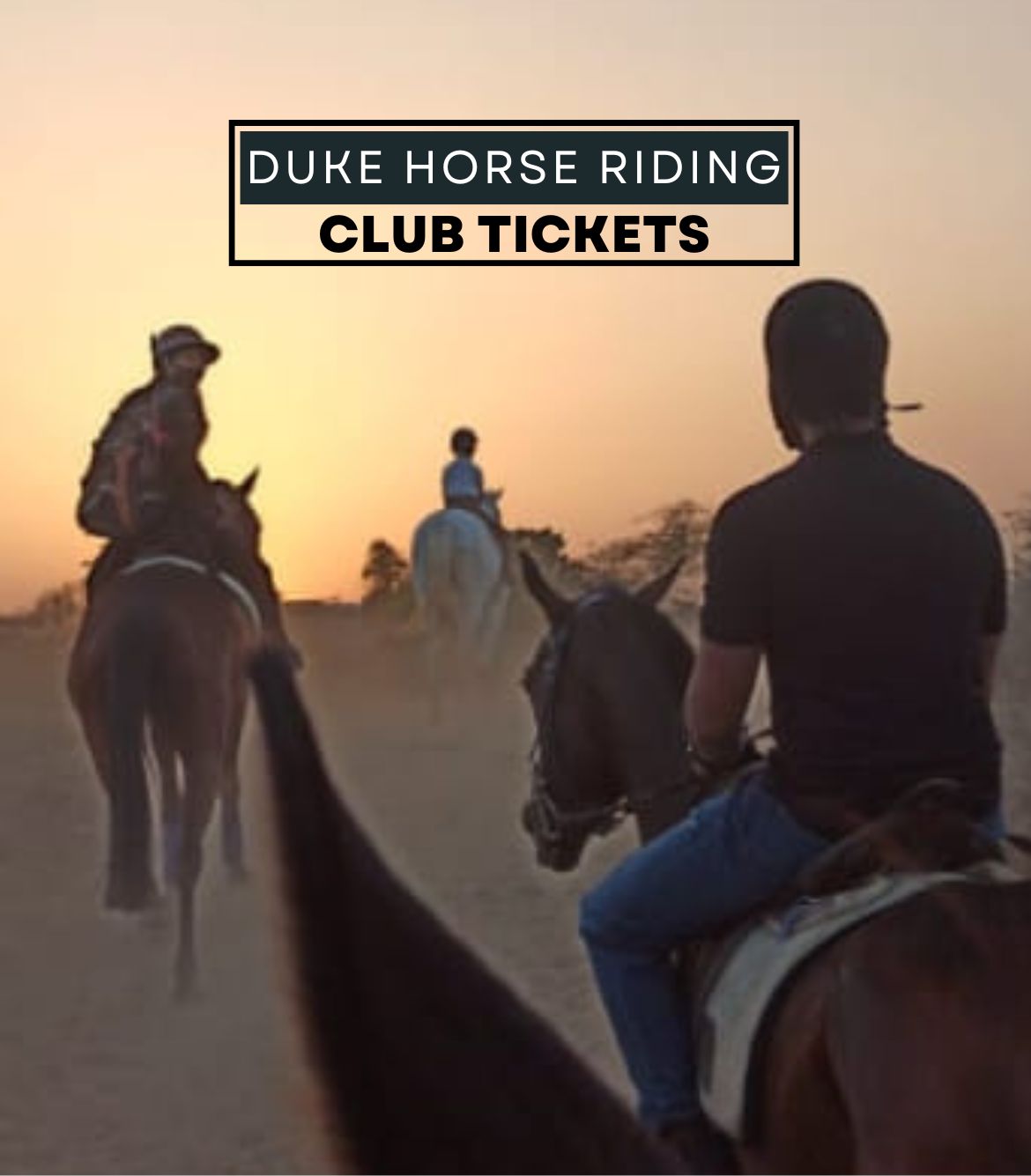 Duke Horse Riding Club Tickets