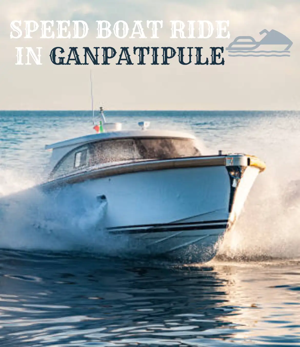 Speed Boat Ride in Ganpatipule