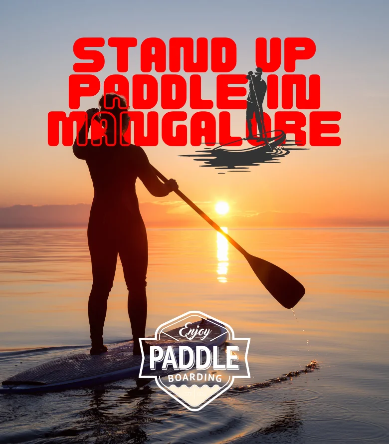 Stand Up Paddle in Mangalore