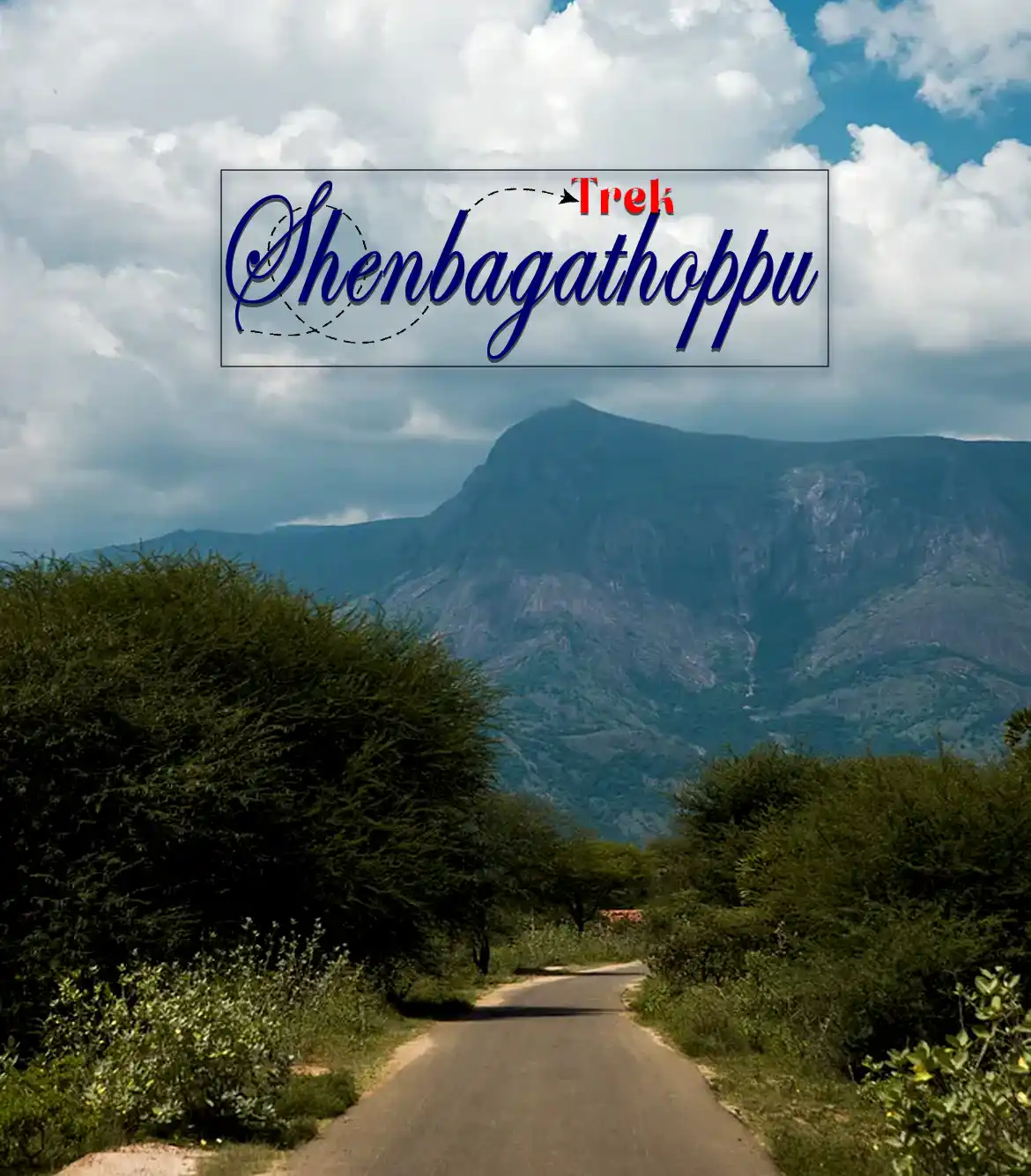 Trek to Shenbagathoppu