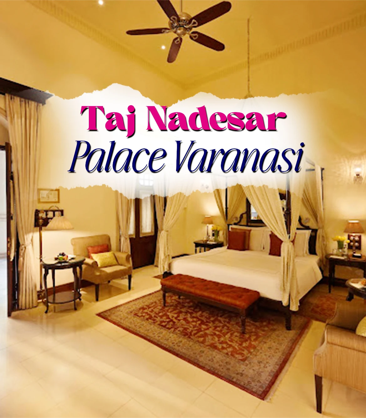 Taj Nadesar Palace Varanasi