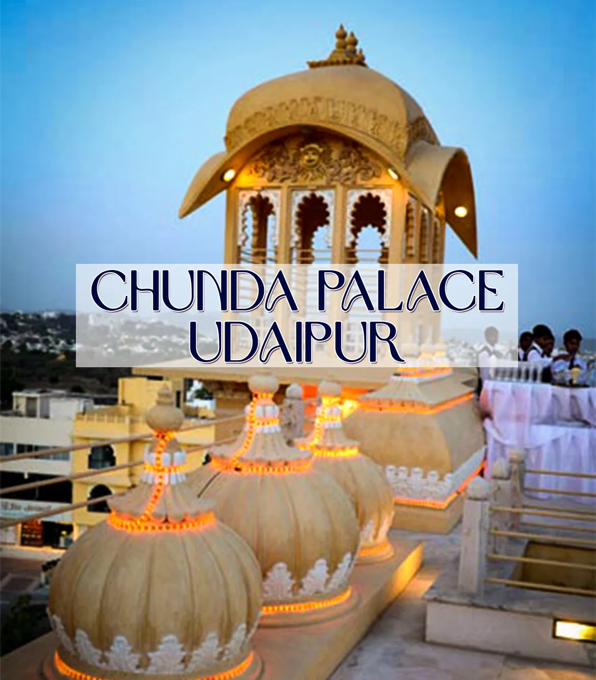 Chunda Palace Udaipur