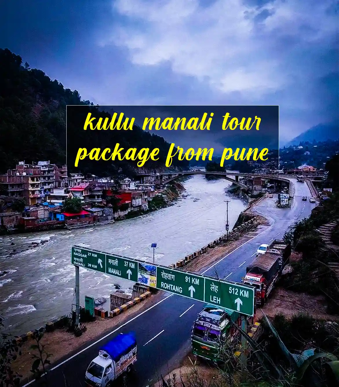 Kullu Manali Tour Package from Pune