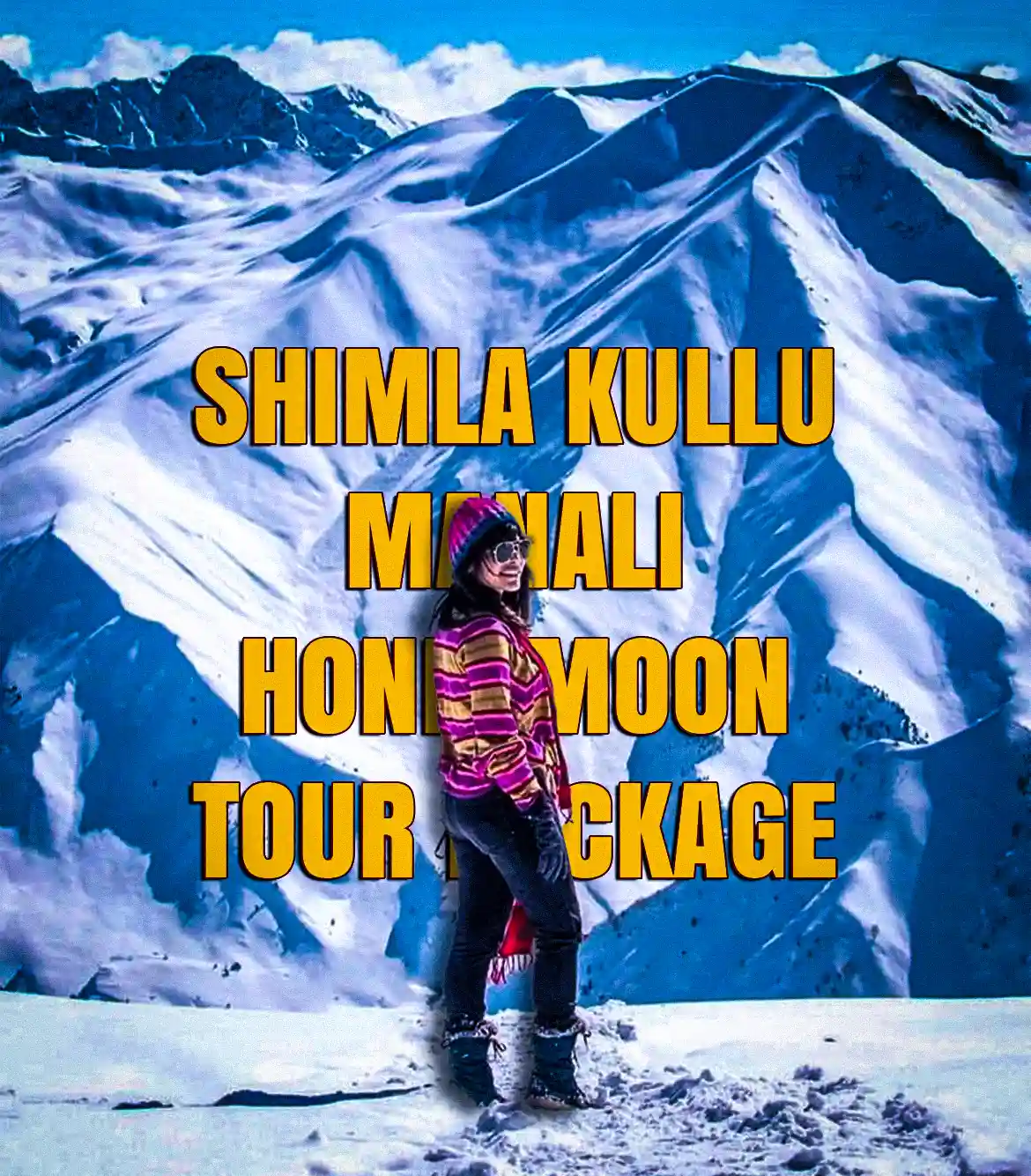 Shimla Kullu Manali Honeymoon Tour Package