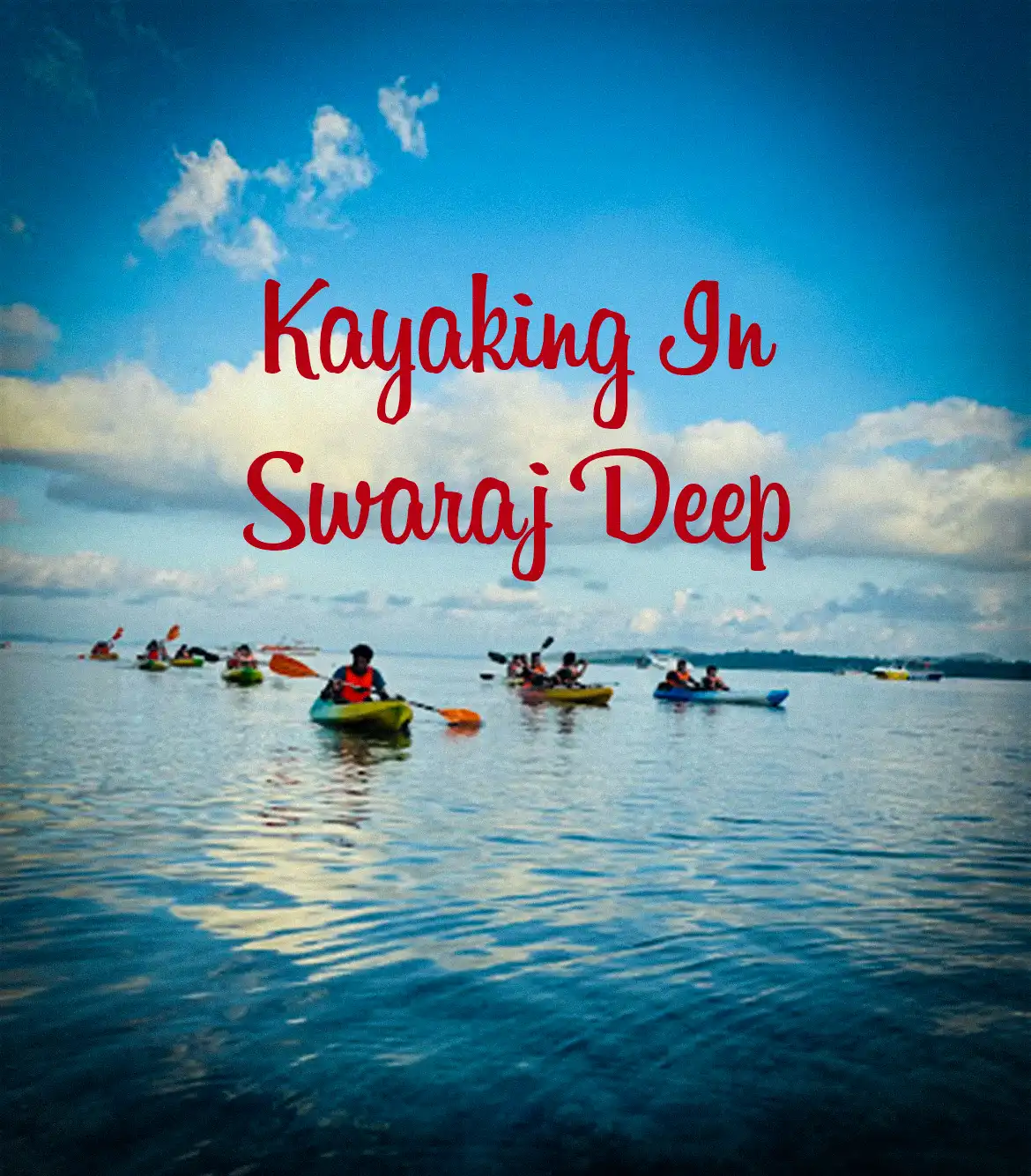 Kayaking in Swaraj Dweep