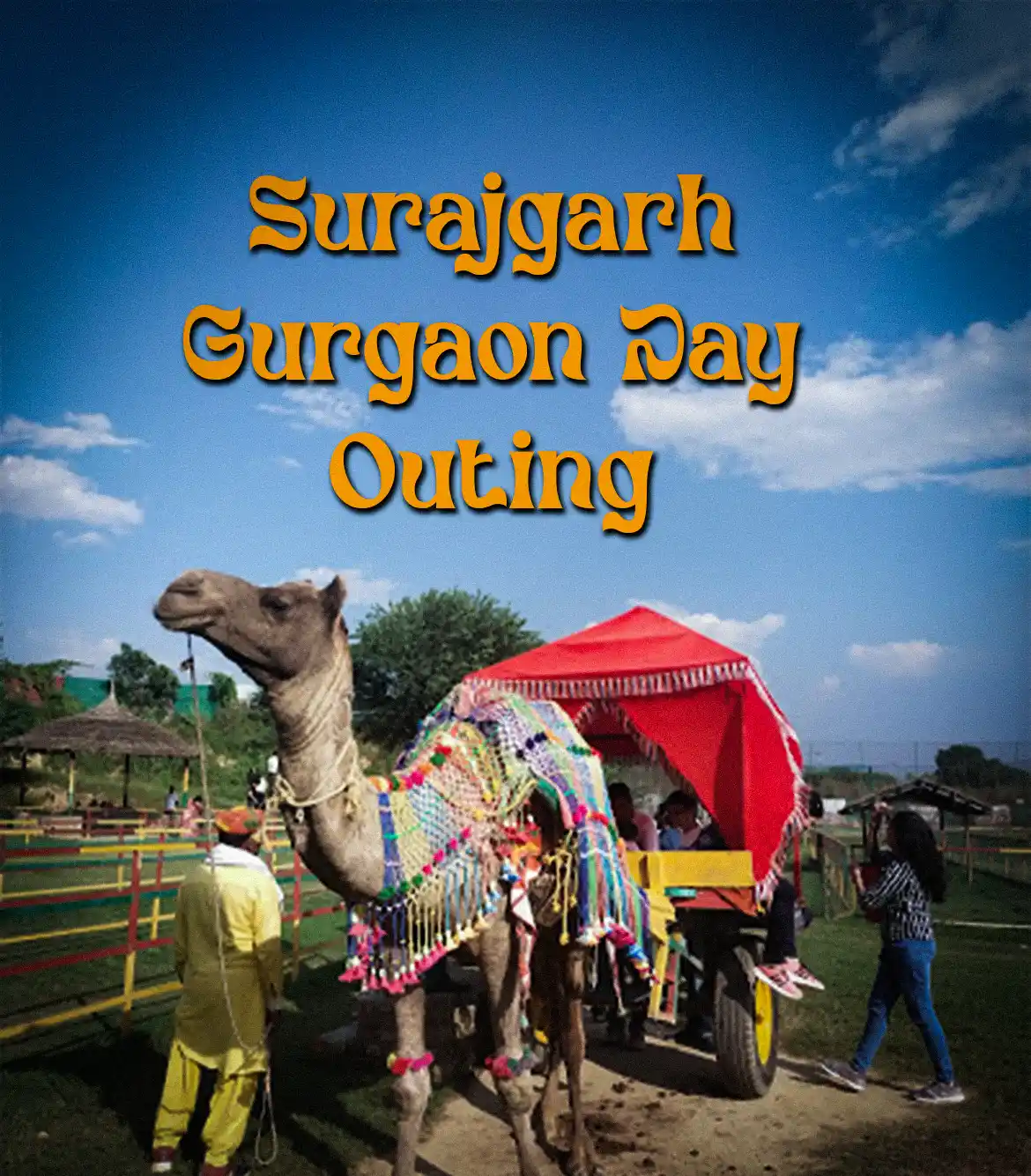 Surajgarh Gurgaon Day Outing