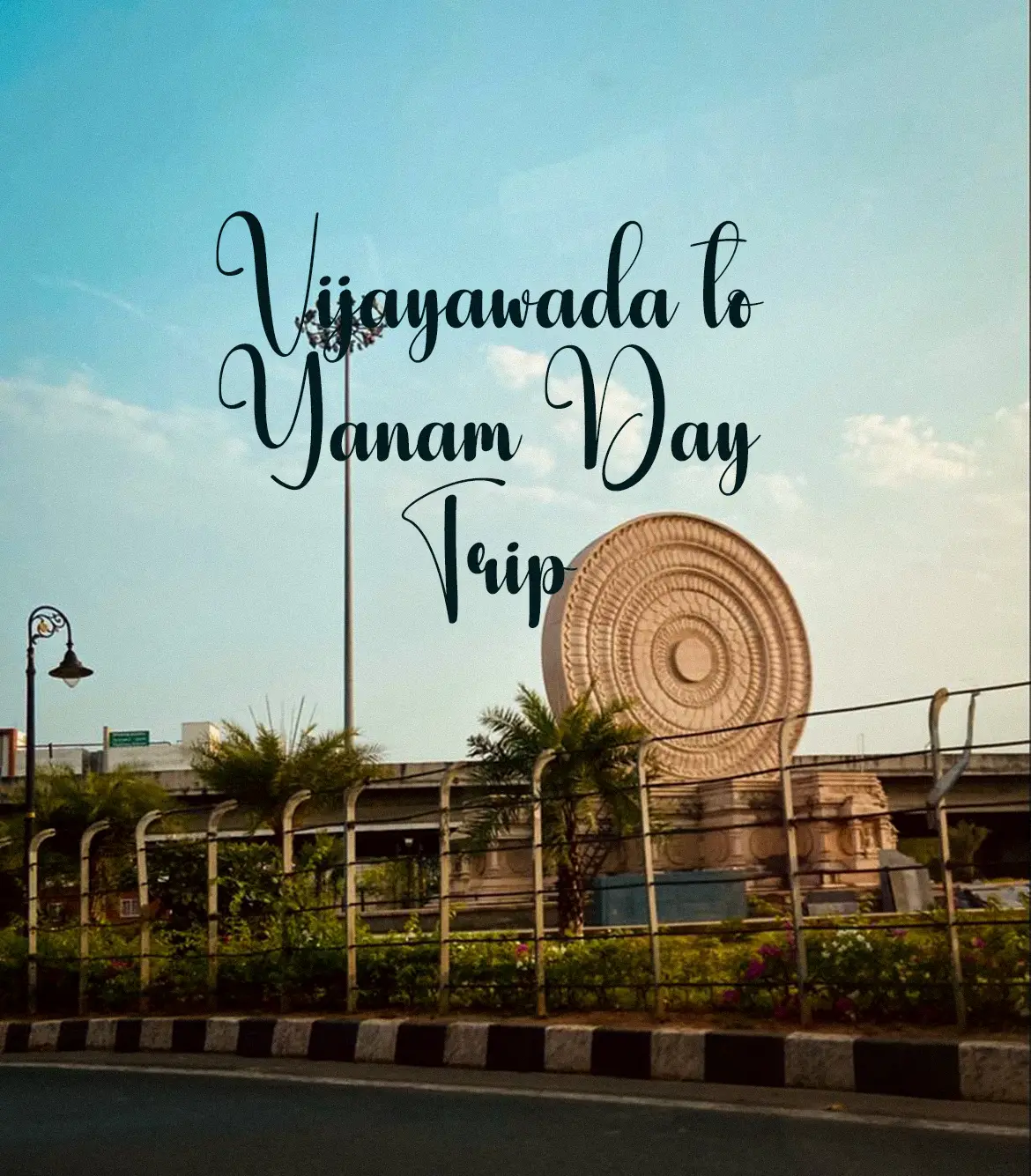 Vijayawada to Yanam Day Trip