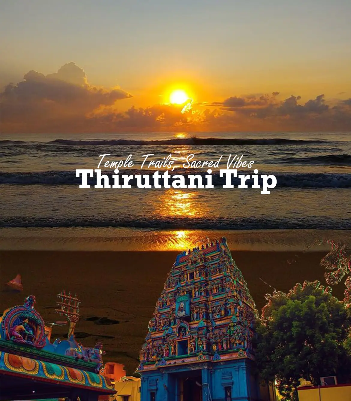 One Day Chennai to Thiruttani Trip