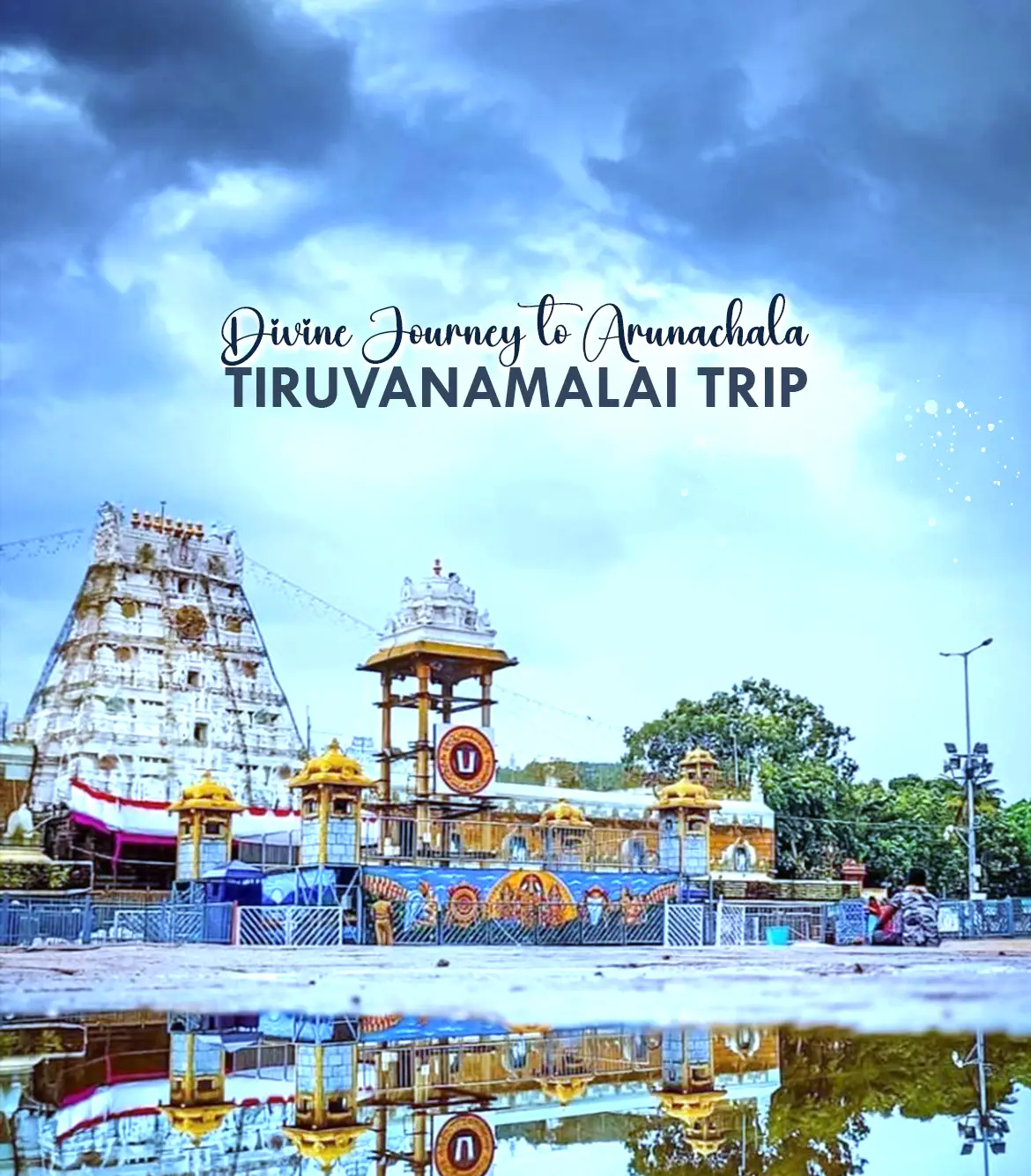 One Day Chennai to Tiruvanamalai Trip