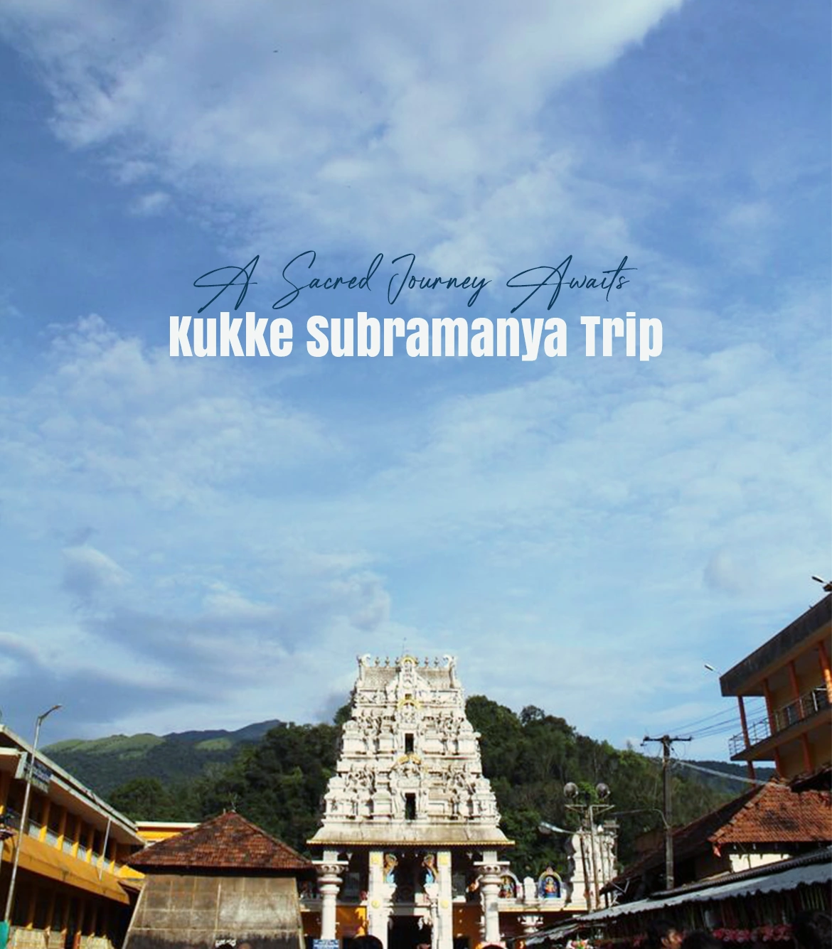 One Day Mangalore to Kukke Subramanya Trip