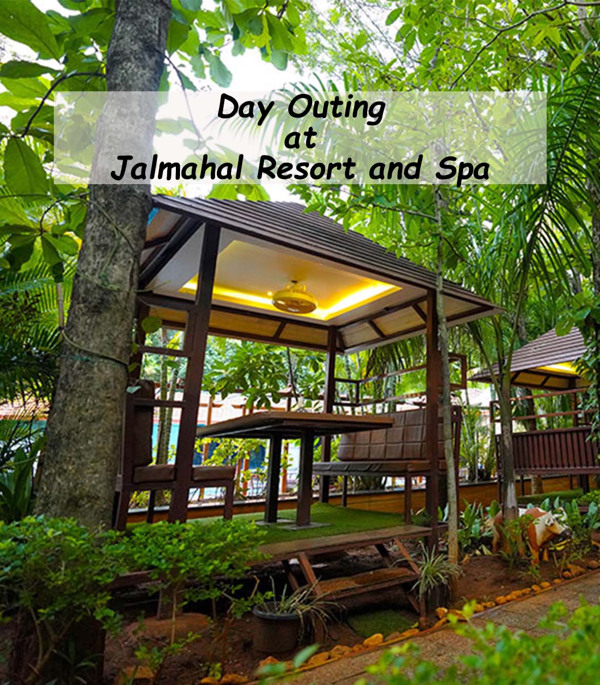 Day Outing at Jalmahal Resort and Spa