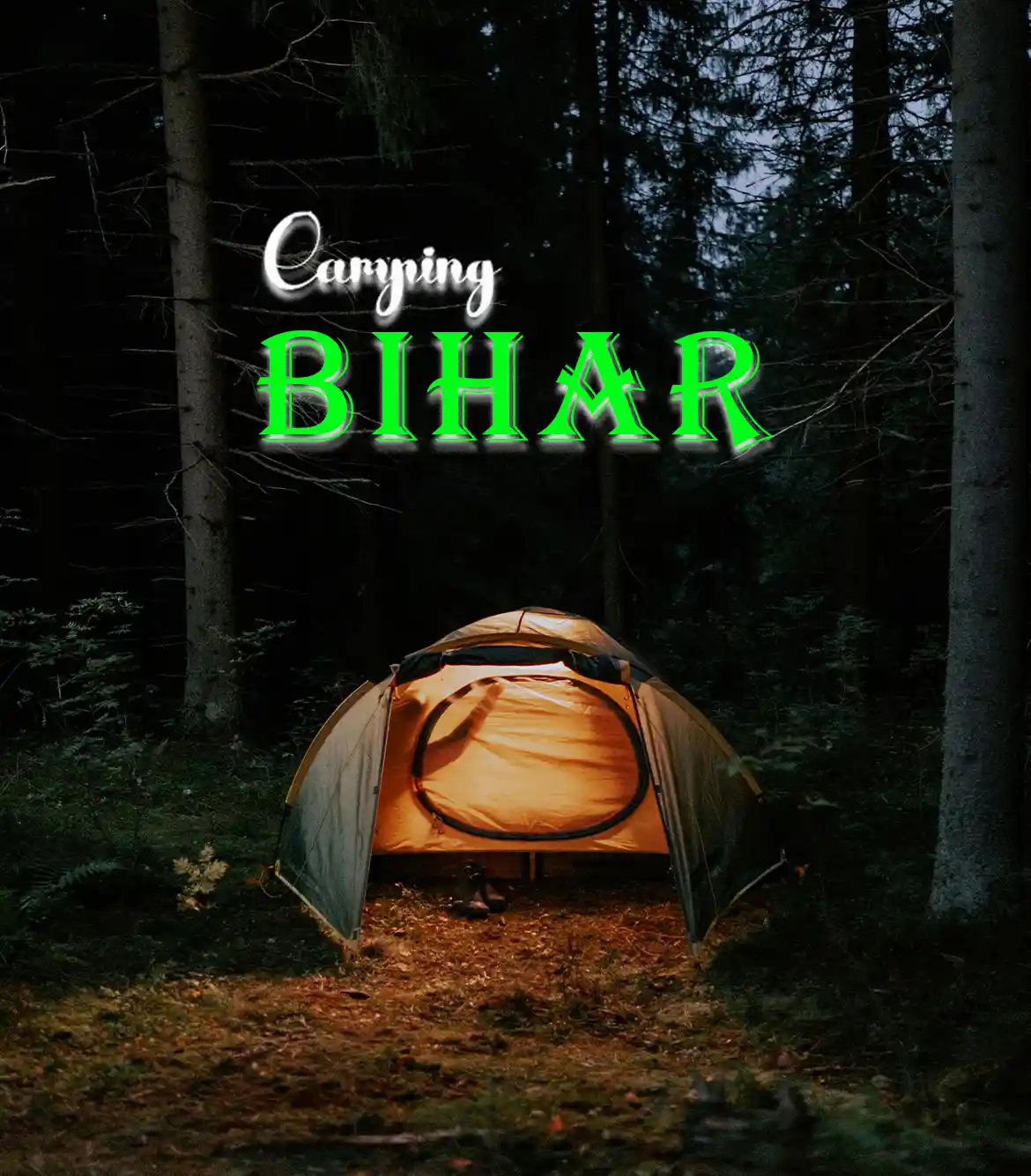 Camping in Bihar